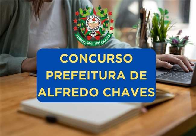 Leia mais sobre o artigo Alfredo Chaves: Prefeitura de Alfredo Chaves homologa resultado final do Concurso Público