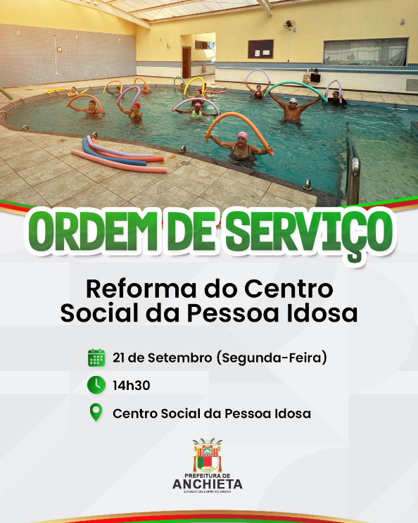 Prefeitura de Anchieta autoriza reforma do Centro Social da Pessoa Idosa
